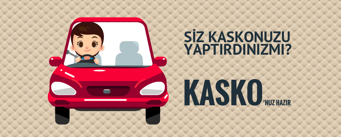 Kasko ve Trafik Sigortaları
